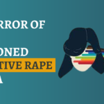 The Horror of Family Sanctioned Corrective Rape In India