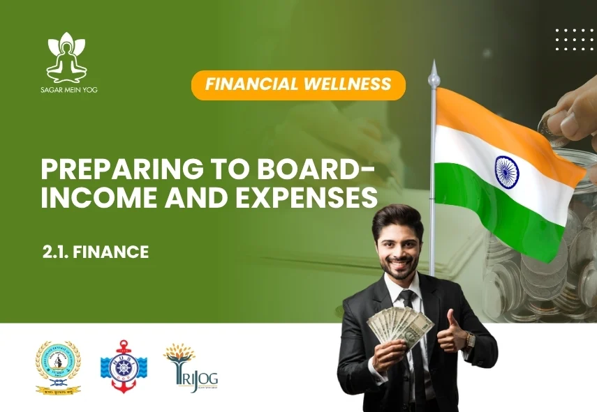 Sagar Mein Yog module for seafarers: Preparing to Board: Income and Expenses