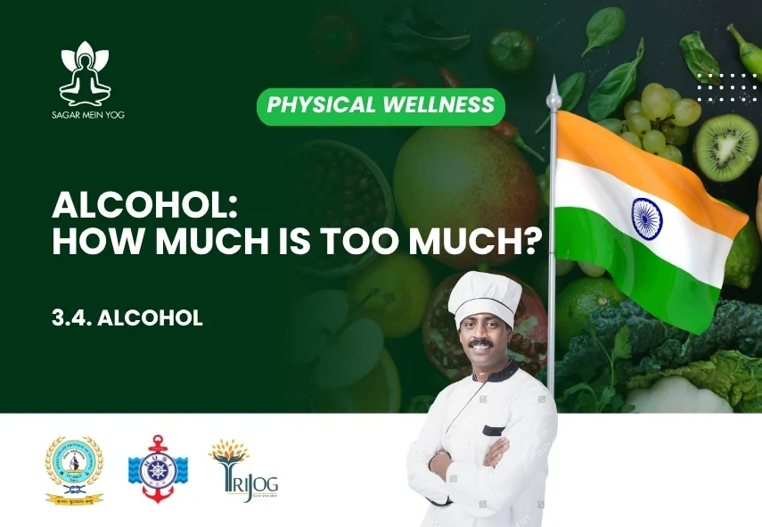 Sagar Mein Yog module for seafarers: Alcohol: How Much Is Too Much?