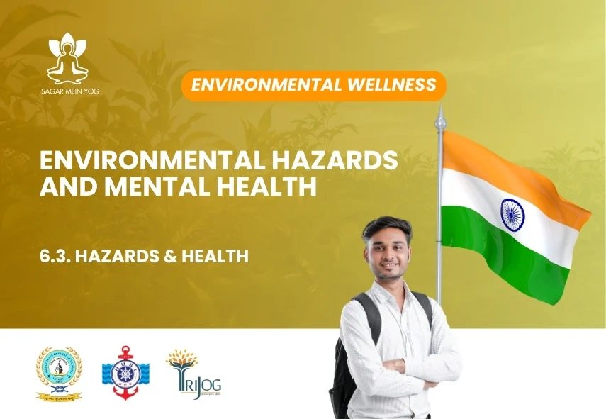 Sagar Mein Yog module for seafarers: Environmental Hazards and Mental Health
