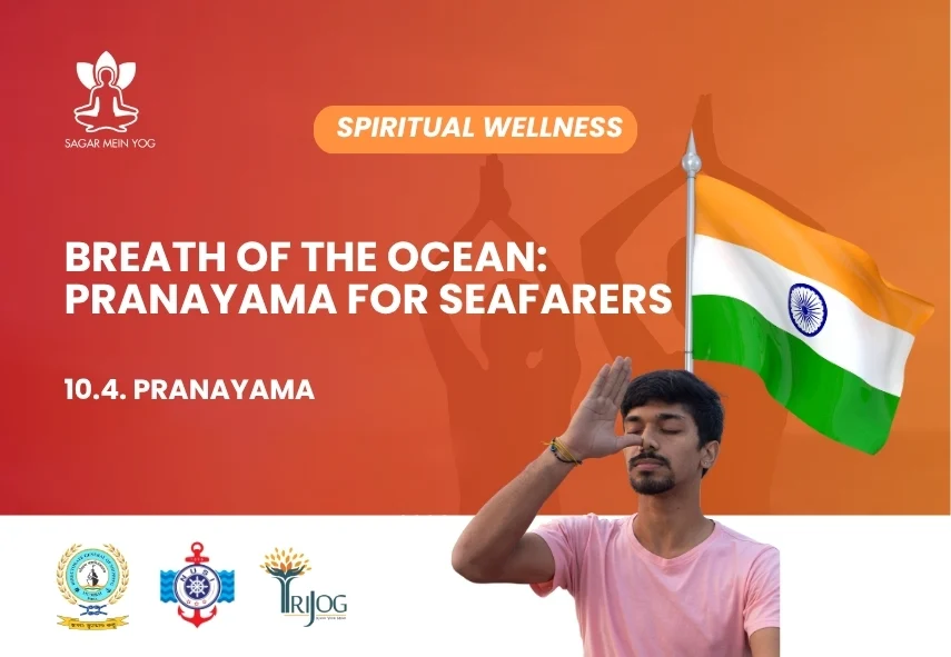 Sagar Mein Yog module for seafarers: Breath of the Ocean: Pranayama for Seafarers