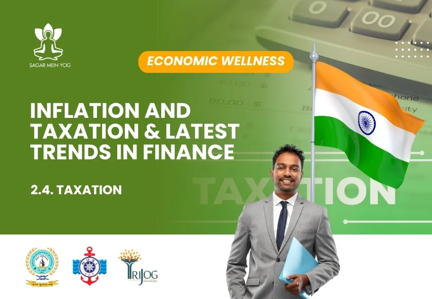Sagar Mein Yog module for seafarers: Inflation and Taxation